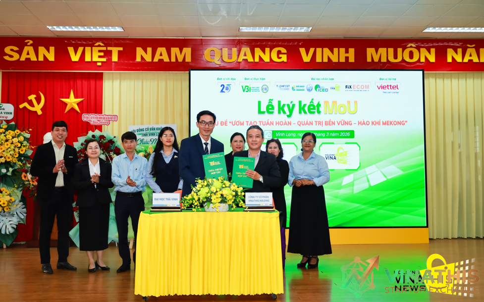 VINATHIS HOLDING KÝ KẾT HỢP TÁC CHIẾN LƯỢC CÙNG ĐẠI HỌC TRÀ VINH VÀ VƯỜN ƯƠM DOANH NGHIỆP TỈNH VĨNH LONG